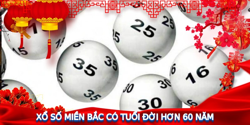 Tổng quan các nét chính về Xổ số miền Bắc